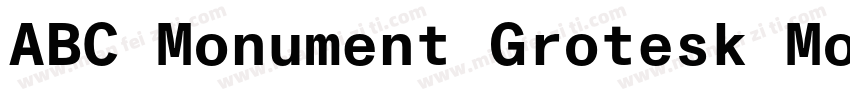 ABC Monument Grotesk Mono字体转换